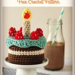 Amigurumi Birthday Cake Free Crochet Pattern