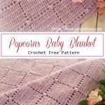Blocks And Popcorns Baby Blanket Crochet Free Pattern