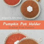 Crochet Pumpkin Pie Pot Holder Free Pattern